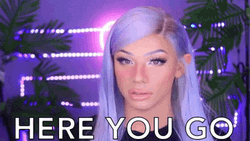 Here You Go Youtuber Clawdeena GIF