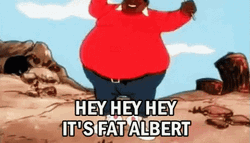 Hey Hey Hey It's Fat Albert GIF
