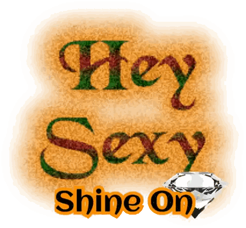 Hey Sexy Shine Sign With Diamond Sticker