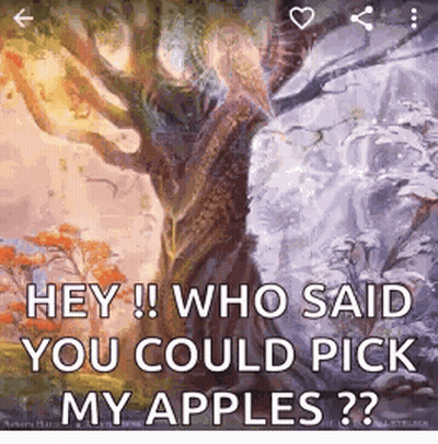 Hey Who Said You Could Pick My Apples GIF