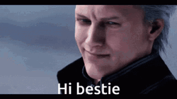 Hi Bestie Vergil GIF