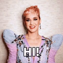 Hi Katy Perry GIF