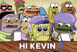 Hi Kevin Spongebob Squarepants GIF