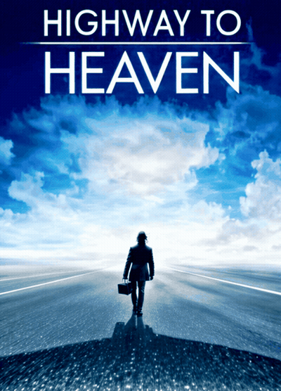 Highway To Heaven Poster Man Walking Down Road GIF