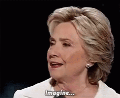 Hillary Clinton Imagine GIF