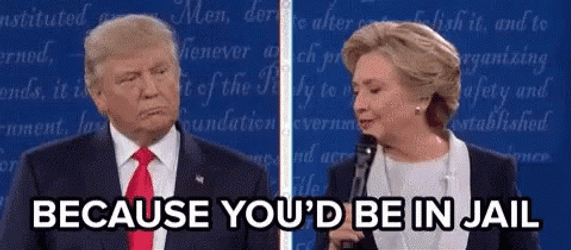 Hillary Clinton Says You'd Be In Jail GIF