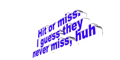 Hit Or Miss Sign Sticker