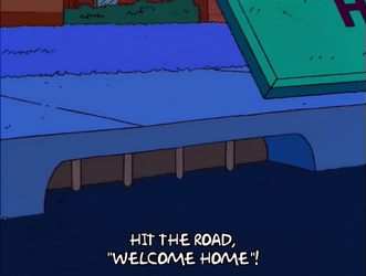 Hit The Road Welcome Home GIF