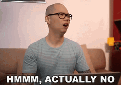 Hmmm Actually Not GIF