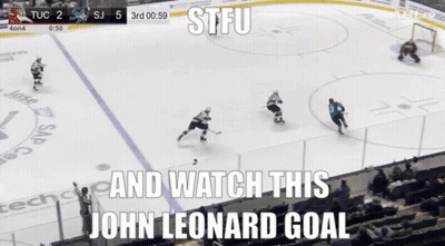 Hockey Game With Stfu And Watch This John Leonard Goal GIF
