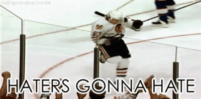 Hockey Player Skating Haters Gonna Hate GIF