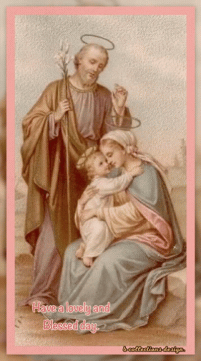 Holy Family Have A Lovely And Blessed Day GIF