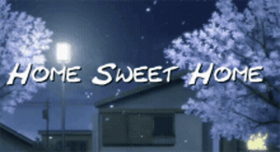 Home Sweet Home Sign GIF