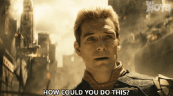 Homelander How Could You Do This GIF