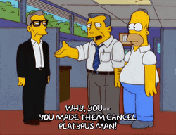 Homer Simpson Cancel Platypus Man GIF