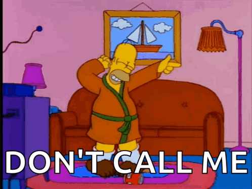 Homer Simpson Is Dancing In A Living Room With The Words Do N't Call Me GIF