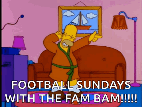 Homer Simpson Is Dancing In A Living Room With The Words Football Sundays With The Fam Bam !!! GIF