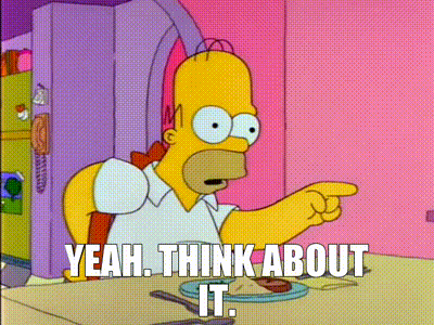 Homer Simpson Pointing At Food Saying Yeah Think About It GIF