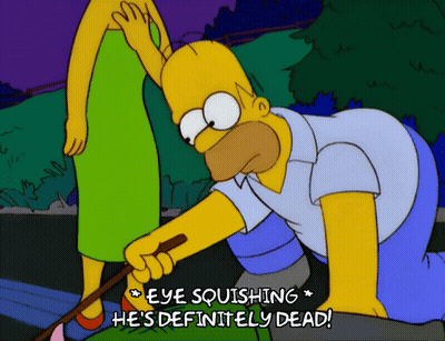 Homer Simpson Saying Eye Squishing He's Definitely Dead GIF