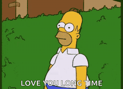 Homer Simpson Saying Love You Long Time GIF