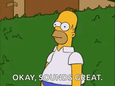 Homer Simpson Saying Okay Sounds Great GIF