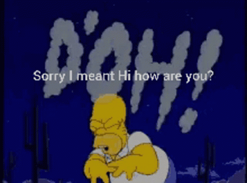 Homer Simpson Sorry I Meant Hi GIF