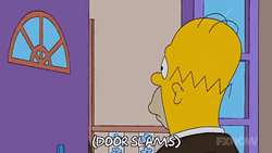 Homer Simpson Slamming Door Shock