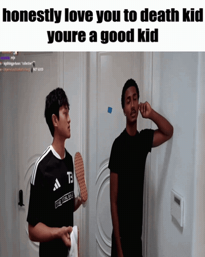 Honestly Love You To Death Kid Youre A Good Kid GIF
