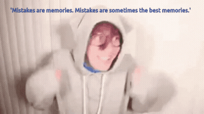 Hoodie With Mistakes Are Memories GIF