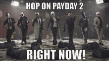 Hop On Payday 2 Right Now GIF