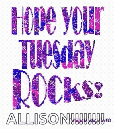 Hope Your Tuesday Rocks Purple And Blue Glitter GIF