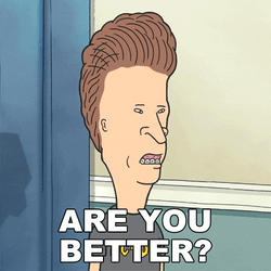 Hope Youre Feeling Better Butt Head GIF