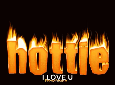 Hottie Flames Saying I Love U