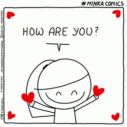 How Are You Cute Minka Comics With Heart