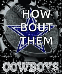 How Bout Them Cowboys From Dallas GIF