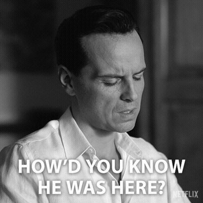How D You Know He Was Here GIF