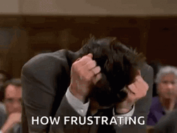How Frustrating Frustration GIF