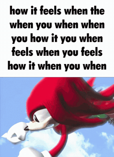 How It Feels When Knuckles GIF