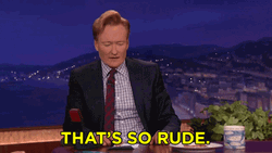 How Rude Reaction Conan Obrien GIF