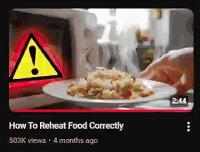 How To Reheat Food Correctly 503K Views GIF