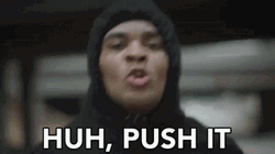 Huh Push It Kevin Gates GIF