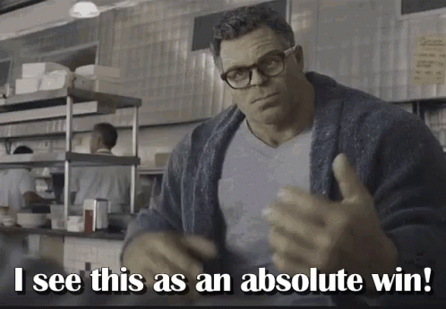 Hulk Giving A Thumbs Up With The Words I See This As An Absolute Win Behind Him GIF