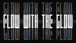 Hustle And Flow With The Glow GIF