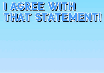 I Agree With That Statement GIF