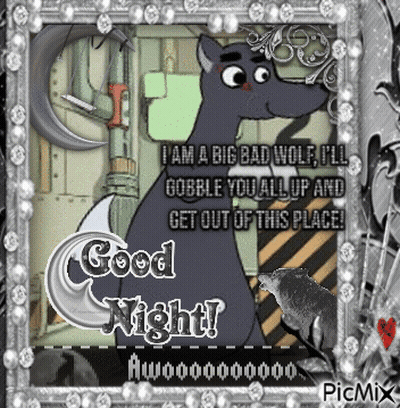 I Am A Big Bad Wolf I 'Ll Gobble You All Up And Get Out Of This Place ! GIF