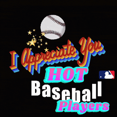 I Appreciate You Hot Baseball Players Logo GIF
