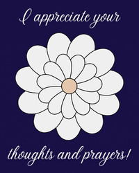 I Appreciate Your Thoughts And Prayers GIF
