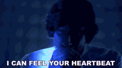 I Can Feel Your Heartbeat GIF