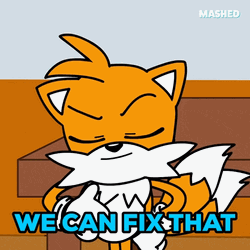 I Can Fix That Miles Prower GIF