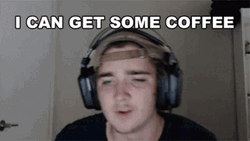I Can Get Some Coffee GIF